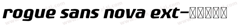 rogue sans nova ext字体转换